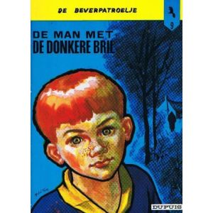BEVERPATROELJE: 09: MAN MET DE DONKERE BRIL