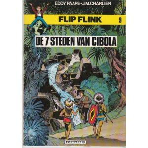 FLIP FLINK: 09: DE 7 STEDEN VAN CIBOLA