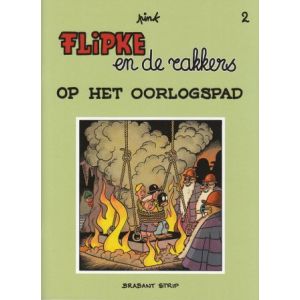 FLIPKE EN DE RAKKERS: 02: OORLOGSPAD