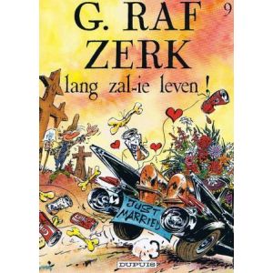 G.RAF ZERK: 09: LANG ZAL-IE LEVEN!