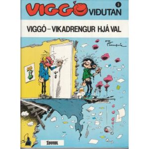 GUUST: VIKADRENGUR HJA VAL