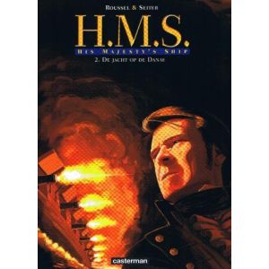 HIS MAJESTY'S SHIP: 02: JACHT OP DE DANAE