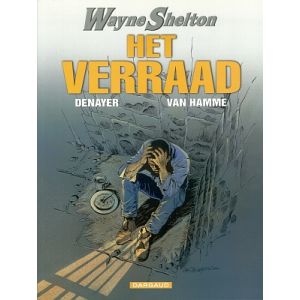 WAYNE SHELTON: 02: HET VERRAAD