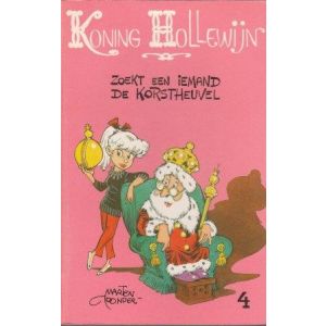 KONING HOLLEWIJN: 04: ZOEKT EEN IEMAND