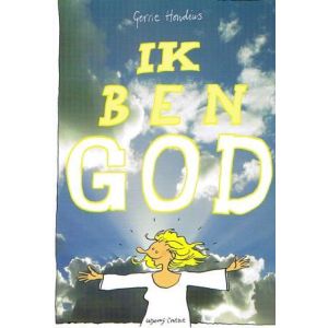 HONDIUS, GERRIE: IK BEN GOD