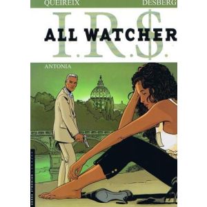 IR$, ALL WATCHER: 01: ANTONIA