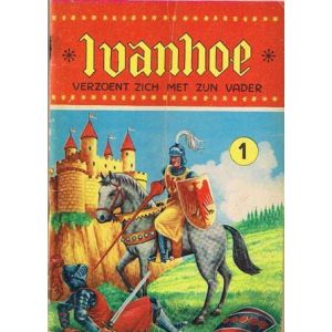 IVANHOE: VERZOENT ZICH MET ZIJN VADER (1)