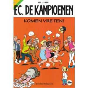 FC DE KAMPIOENEN: 73: KOMEN VRETEN