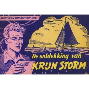 KAPITEIN ROB: 35: ONTDEKKING VAN KRIJN STORM