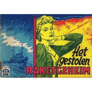 KAPITEIN ROB: 54: GESTOLEN RAKETGEHEIM