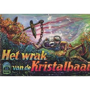 KAPITEIN ROB: 55: WRAK VAN DE KRISTALBAAI