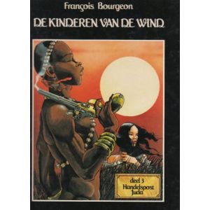 KINDEREN VAN DE WIND: 03: HANDELSPOST JUDA