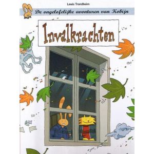 KOBIJN, DE ONGELOFELIJKE AVONTUREN VAN: 04: INVALKRACHTEN