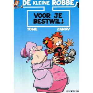 KLEINE ROBBE: 04: VOOR JE BESTWIL!