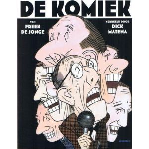 MATENA, DICK: DE KOMIEK (FREEK DE JONGE)