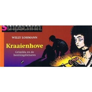 STRIPPARELS: KRAAIENHOVE: GRIZELDA EN DE HEERSINGDIENARES