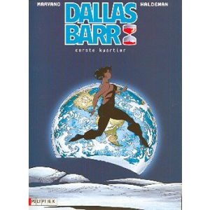 DALLAS BARR: 03: EERSTE KWARTIER (2005)