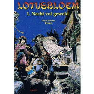 LOTUSBLOEM: 01: NACHT VOL GEWELD