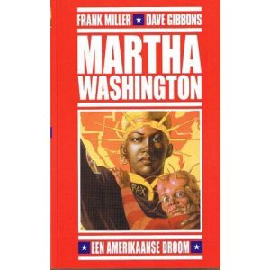 MARTHA WASHINGTON: 01: AMERIKAANSE DROOM