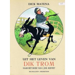 MATENA, DICK: DIK TROM, UIT HET LEVEN VAN