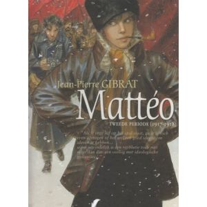 MATTEO: 02: TWEEDE PERIODE (1917-1918)