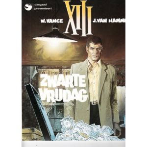 XIII: 01: ZWARTE VRIJDAG (EERSTE DRUK)