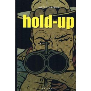 HOLD-UP: (MEZZO EN PRIUS HC)