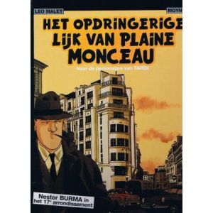NESTOR BURMA: 09: HET OPDRINGERIGE LIJK VAN PLAINE MONCEAU (HC)