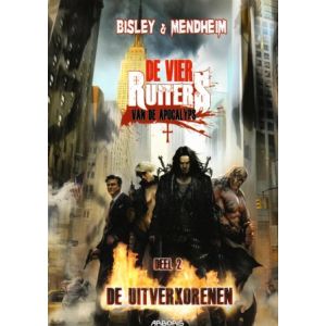 VIER RUITERS VAN DE APOCALYPS: 02: UITVERKORENEN