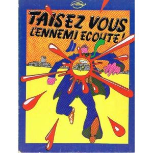 WILLEM: TAISEZ VOUS L'ENNEMI ECOUTE