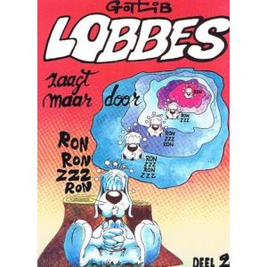 LOBBES: 02: ZAAGT MAAR DOOR