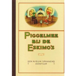 PIGGELMEE: ESKIMO'S