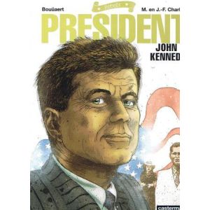 REBELS: 02: PREDIDENT JOHN F. KENNEDY