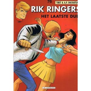 RIK RINGERS: 76: HET LAATSTE DUEL