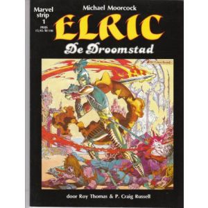 MARVELSTRIP: 01: ELRIC, DE DROOMSTAD