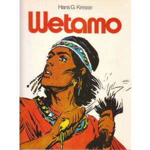 KRESSE, HANS G: WETAMO / MANGAS COLORADAS