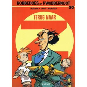 ROBBEDOES EN KWABBERNOOT: 50: TERUG NAAR Z