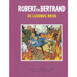 ROBERT EN BERTRAND: 04: LEVENDE BRUG