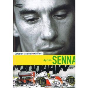 MICHEL VAILLANT DOSSIER: SP: AYRTON SENNA