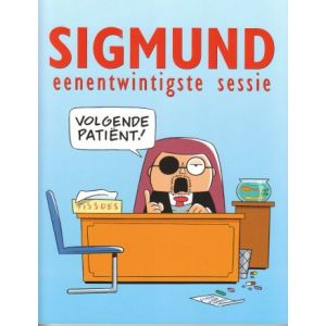 SIGMUND: 21: EENENTWINGSTE SESSIE