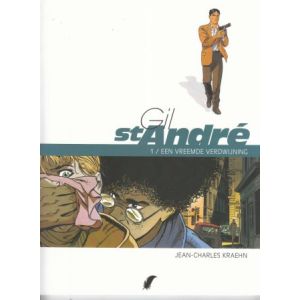 GIL ST ANDRE: 01: EEN VREEMDE VERDWIJNING