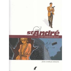 GIL ST ANDRE: 02: HET VERBORGEN GELAAT