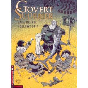GOVERT SUURBIER: VADE RETRO HOLLYWOOD!