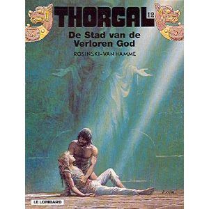 THORGAL: 12: STAD VAN DE VERLOREN GOD