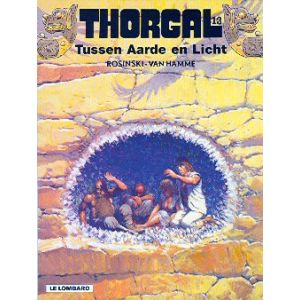 THORGAL: 13: TUSSEN AARDE EN LICHT