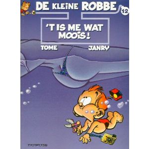 KLEINE ROBBE: 12: 'T IS ME WAT MOOIS!