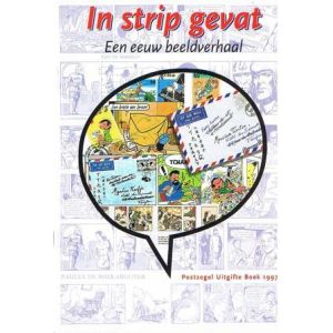 IN STRIP GEVAT: EEN EEUW BEELDVERHAAL