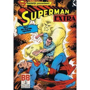 SUPERMAN EXTRA: 03: MET DE AARDE SPELEN