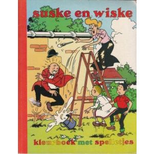 SUSKE EN WISKE: KLEURBOEK MET SPELLETJES
