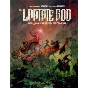 LAATSTE GOD: 06: DE KRONIEKEN VAN FELLSPYRE